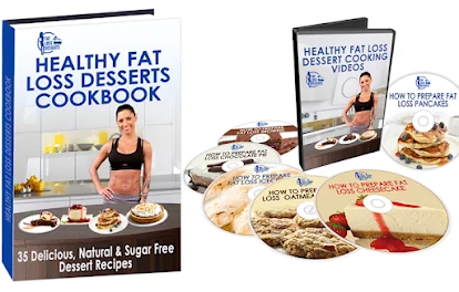  BONUS #2: Healthy Fat Loss Desserts Cookbook and Videos